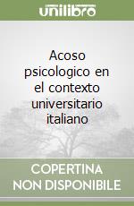 Acoso psicologico en el contexto universitario italiano