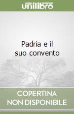 Padria e il suo convento