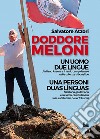 Doddore Meloni. Un uomo due lingue-Una personi duas lìnguas libro di Atzori Salvatore