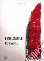 L'impossibile restauro libro