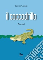 Il coccodrillo libro