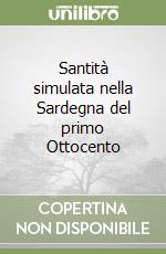 Santità simulata nella Sardegna del primo Ottocento