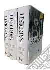 Sardisti. Viaggio nel Partito Sardo d'Azione tra cronaca e storia. Ediz. lusso. Vol. 1-3 libro