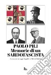 Memorie di un sardofascista libro