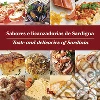 Sabores e licanzadorias de Sardigna-Taste and delicacies of Sardinia. Ediz. bilingue libro di Tola S. (cur.)