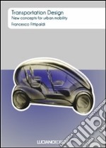 New concepts for urban mobility libro