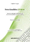 From demolition to reuse. Innovative techniques for the recovery of construction and demolition waste materials libro di D'Angelo Gigliola