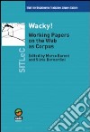 Wacky! Working papers on the Web as Corpus libro