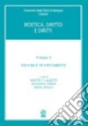 Bioetica, diritto e diritti libro di Galletti M. (cur.); Verza A. (cur.); Zullo S. (cur.)