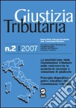 Giustizia tributaria (2007). Vol. 2 libro