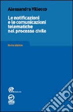 Le notificazioni e le comunicazioni telematiche nel processo civile libro