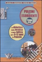 Pulcini esordienti. Prima fase. DVD. Con libro libro