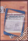 Metodo sperimentale per la preparazione atletica del calciatore. DVD libro