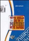 Tutto quello che un portiere deve sapere. DVD libro di Gavillet Louis