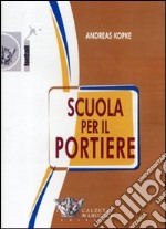 Scuola per il portiere. DVD