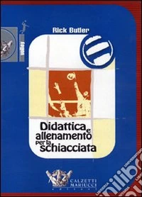 Didattica e allenamento per la schiacciata. DVD. Con libro libro