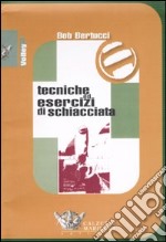 Tecniche ed esercizi di schiacciata. DVD. Con libro libro