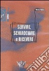 Servire, schiacciare e ricevere. DVD libro