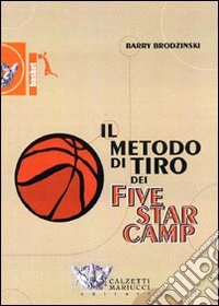 Il metodo di tiro dei Five star camp. DVD. Con libro libro