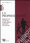 La propriocezione. Rapporti con la capacità di disequilibrio negli sport di situazione libro di Sannicandro Italo