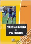 Prontuario Allievi e pre-juniores libro