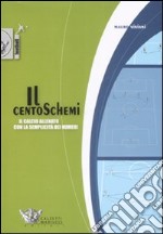 Il centoschemi. Il calcio allenato con la semplicità dei numeri libro