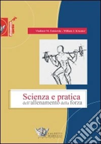 Scienza e pratica dell'allenamento della forza libro
