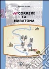 Percorrere la maratona libro
