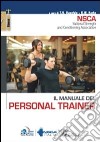 Il manuale del personal trainer libro