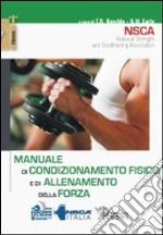 Manuale di condizionamento fisico e di allenamento della forza