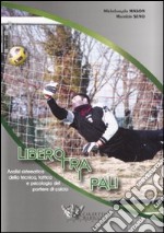 Libero tra i pali