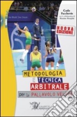 Metodologia e tecnica arbitrale per la pallavolo veloce