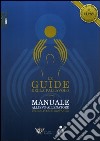 Le guide della pallavolo. Manuale allievo-allenatore. Primo livello giovanile. Ediz. illustrata. Con CD-ROM libro