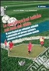 Le specializzazioni tattiche nei ruoli del calcio. Con DVD libro