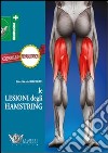 Le lesioni degli hamstring. Ediz. illustrata libro