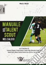 Manuale del talent scout nel calcio