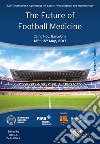 The future of football medicine libro