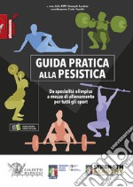 Guida pratica alla pesistica libro