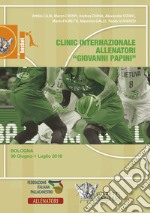 Basket: clinic allenatori Giovanni Papini. Bologna: 30 giugno/1 luglio 2018. Con 2 DVD video