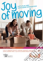 Joy of moving family. English edition libro