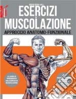 Nuova guida agli esercizi di muscolazione libro