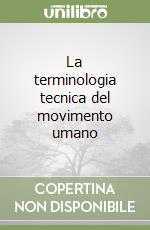 La terminologia tecnica del movimento umano libro