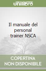 Il manuale del personal trainer NSCA