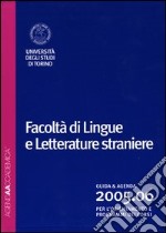 Agenda accademica 2005-2006. Facoltà di lingue e letterature straniere libro