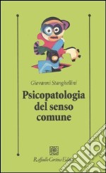 Psicopatologia del senso comune libro