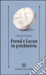 Freud e Lacan in psichiatria