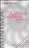 Cultura e barbarie europee libro