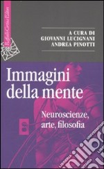 Immagini della mente. Neuroscienze, arte, filosofia