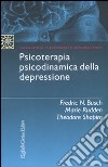 Psicoterapia psicodinamica della depressione libro