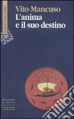 L'anima e il suo destino libro